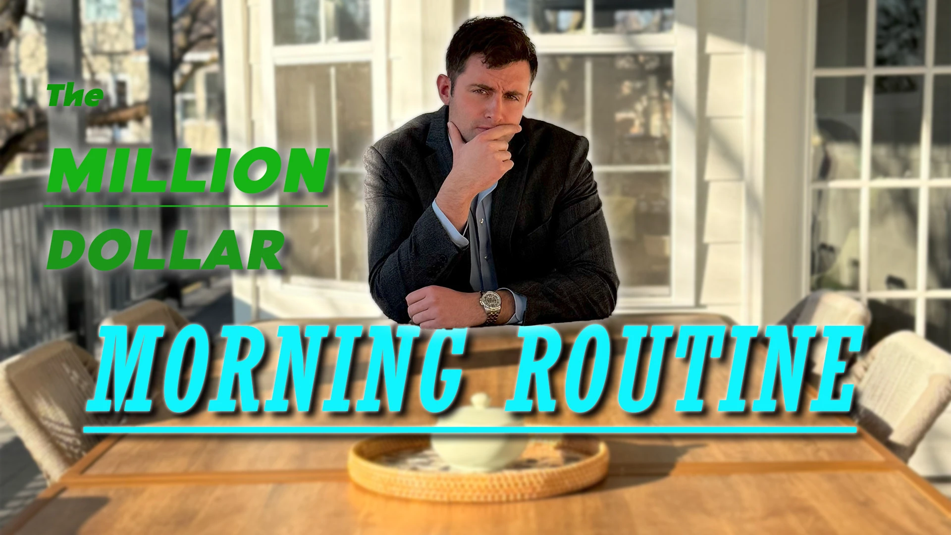 Million Dollar Morning Routine