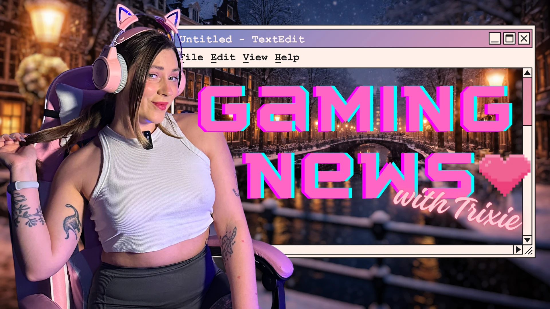 Episode 28: Gaming News with Trixie