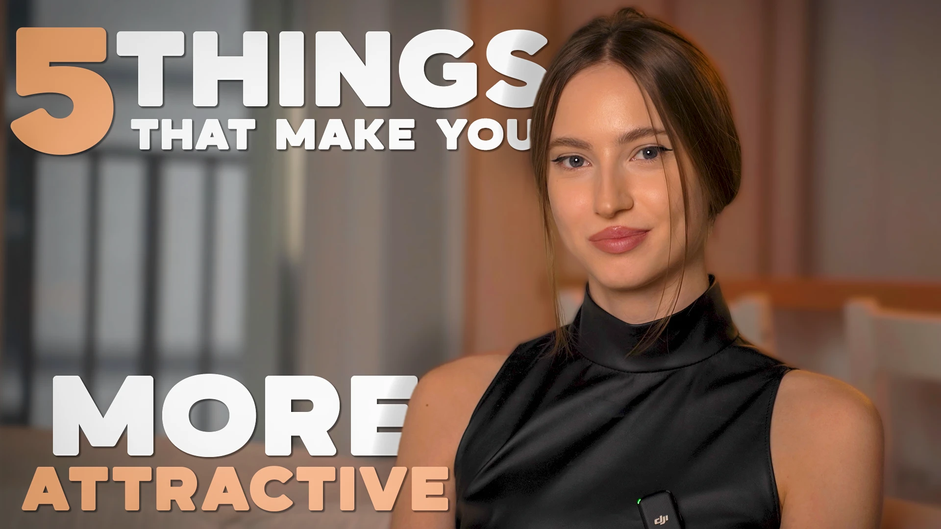 5 Things That Make You More Attractive
