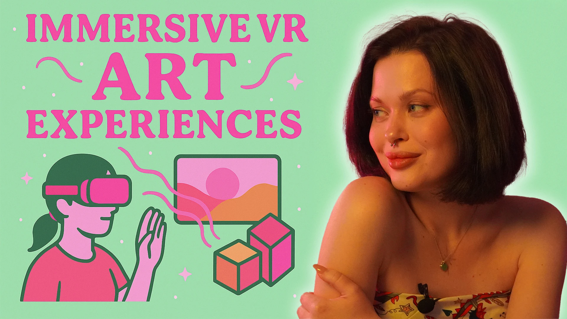 Immersive VR Art Experiences