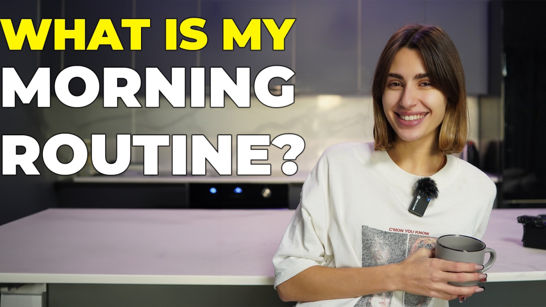 My Morning Routine