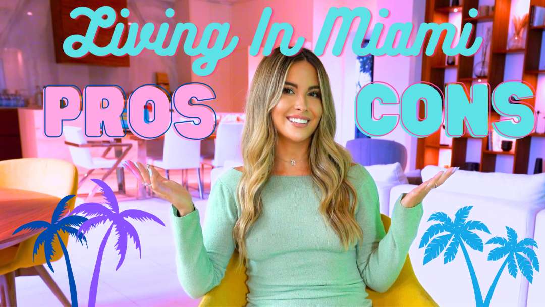 Pros & Cons to Living in Miami