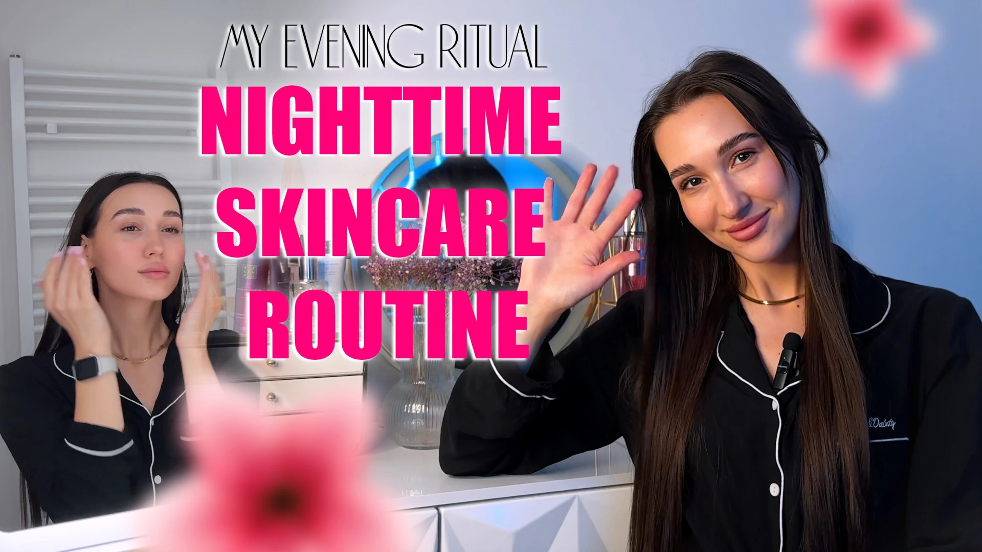 My Nighttime Skincare Ritual