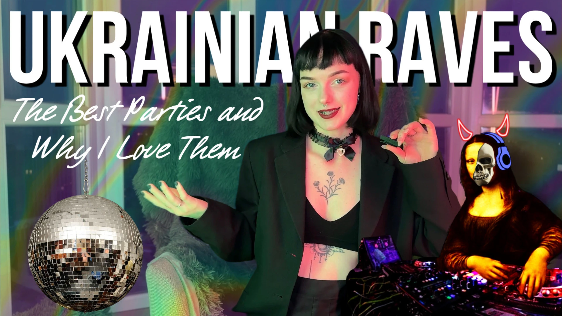 Why I Love Ukrainian Raves: My Top 3