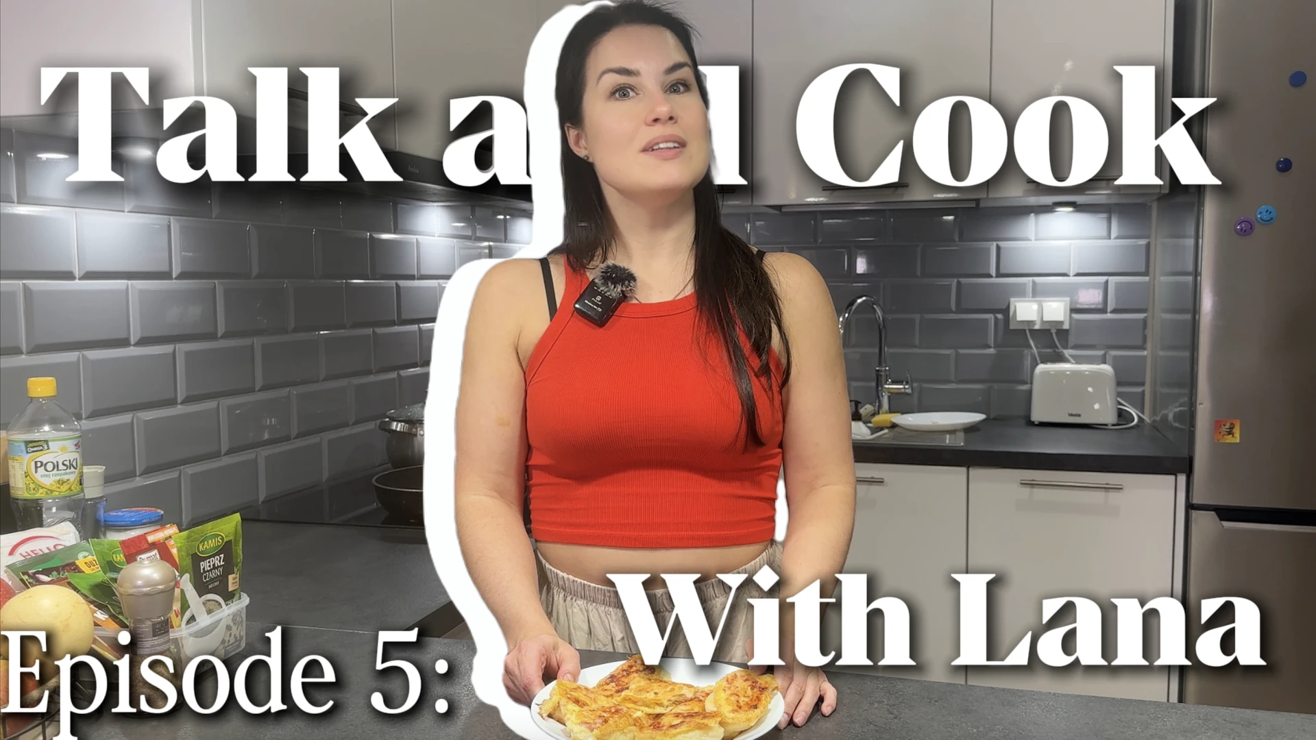 Episode 5 | Talk & Cook with Lana