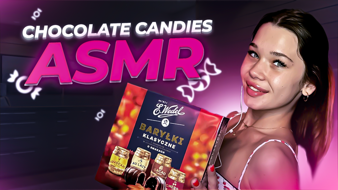ASMR Chocolate Candies