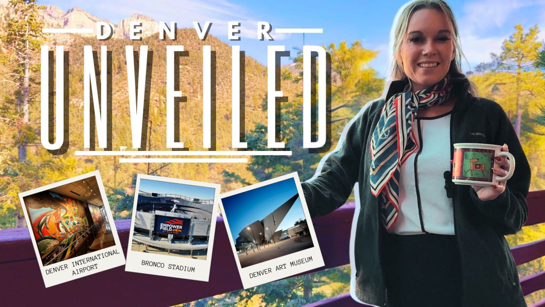 Denver Unveiled