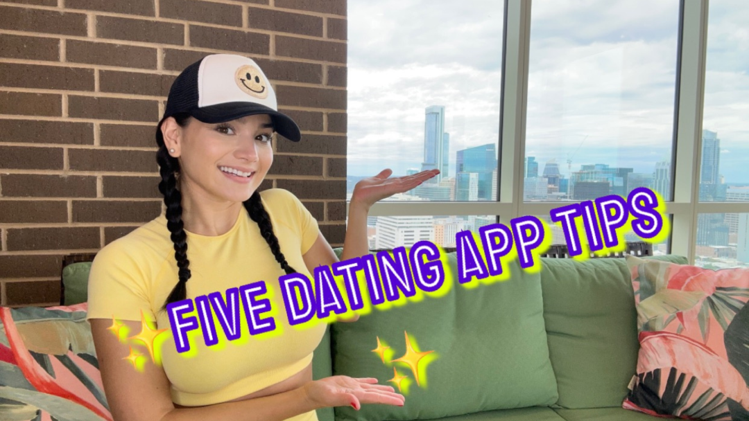 Five Dating App Tips