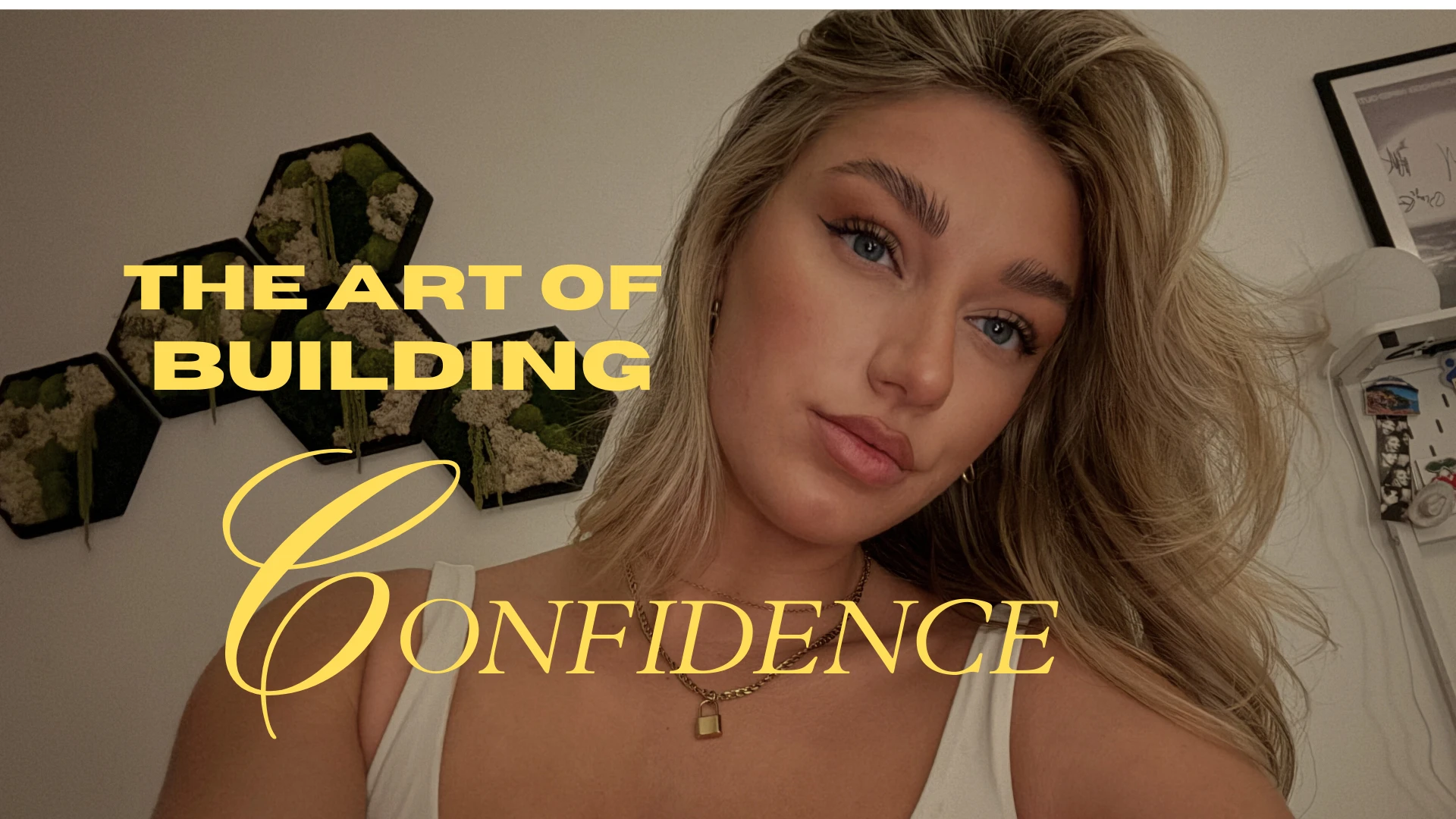 The Art of Building Self Confidence