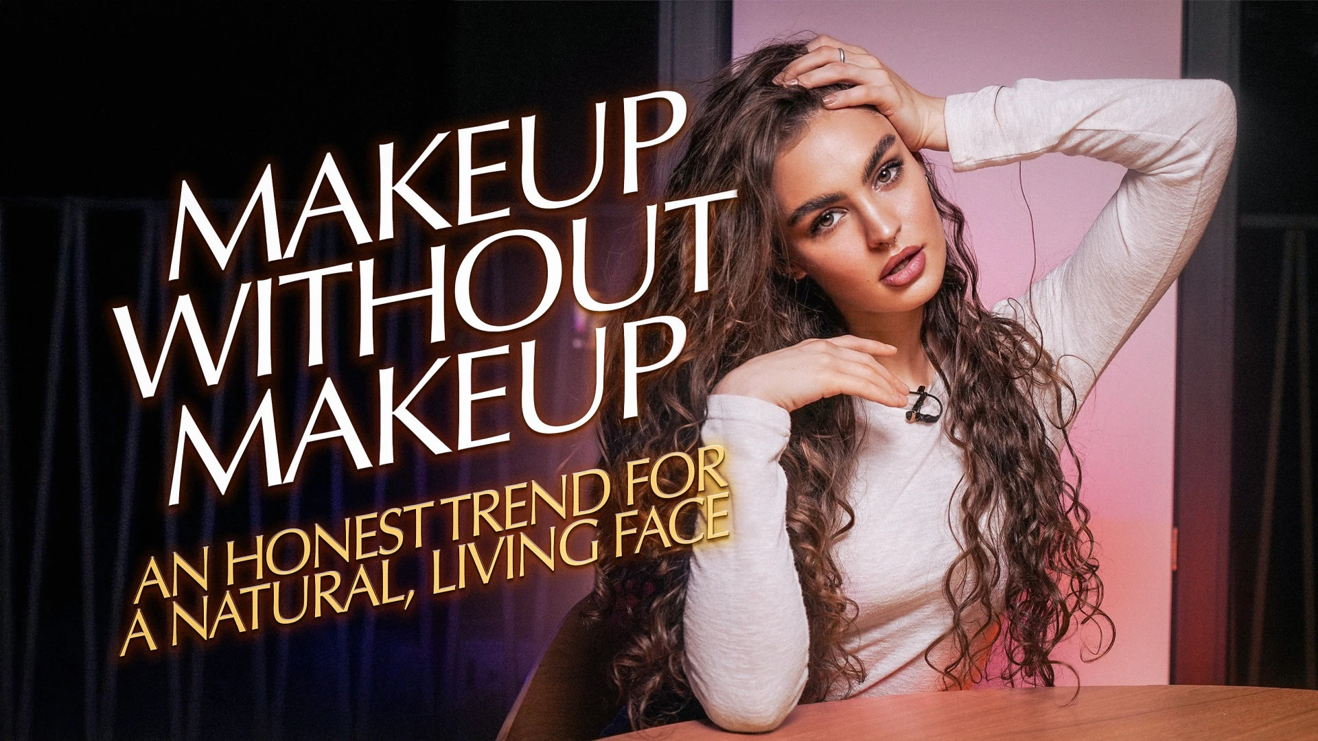 Makeup Without Makeup