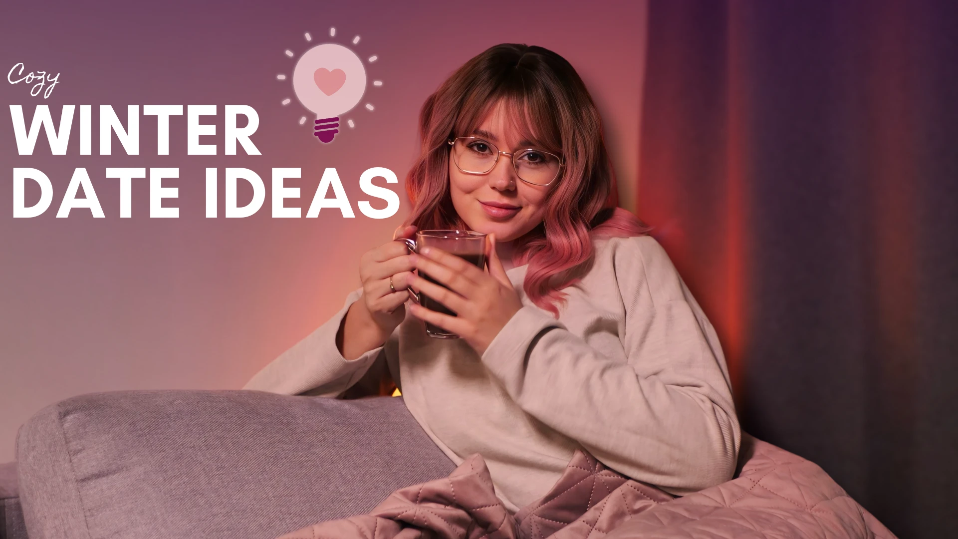 Cozy Winter Date Ideas