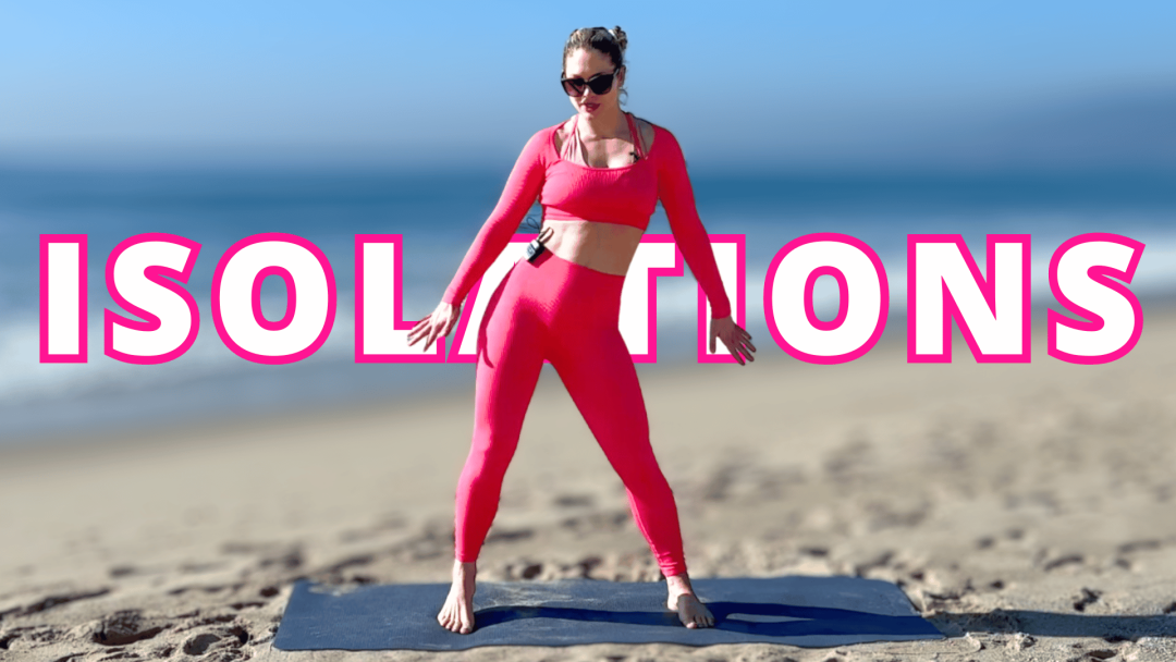 Full Body Isolations
