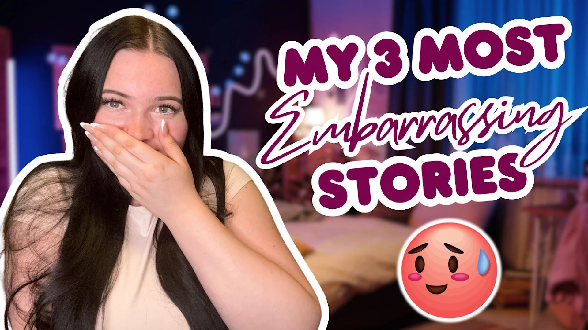 My Most Embarrassing Stories