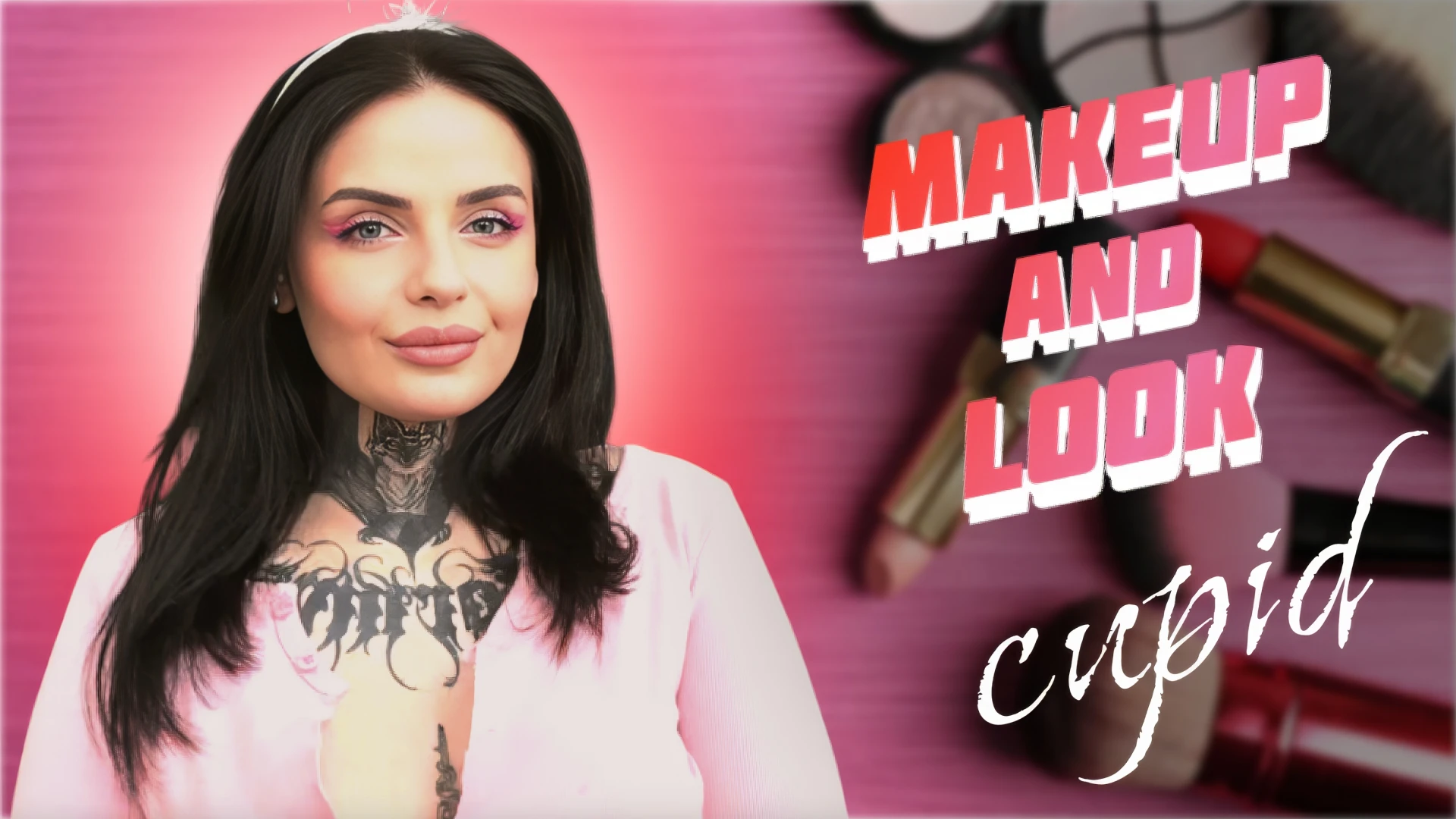 Cupid | Make Up and Look