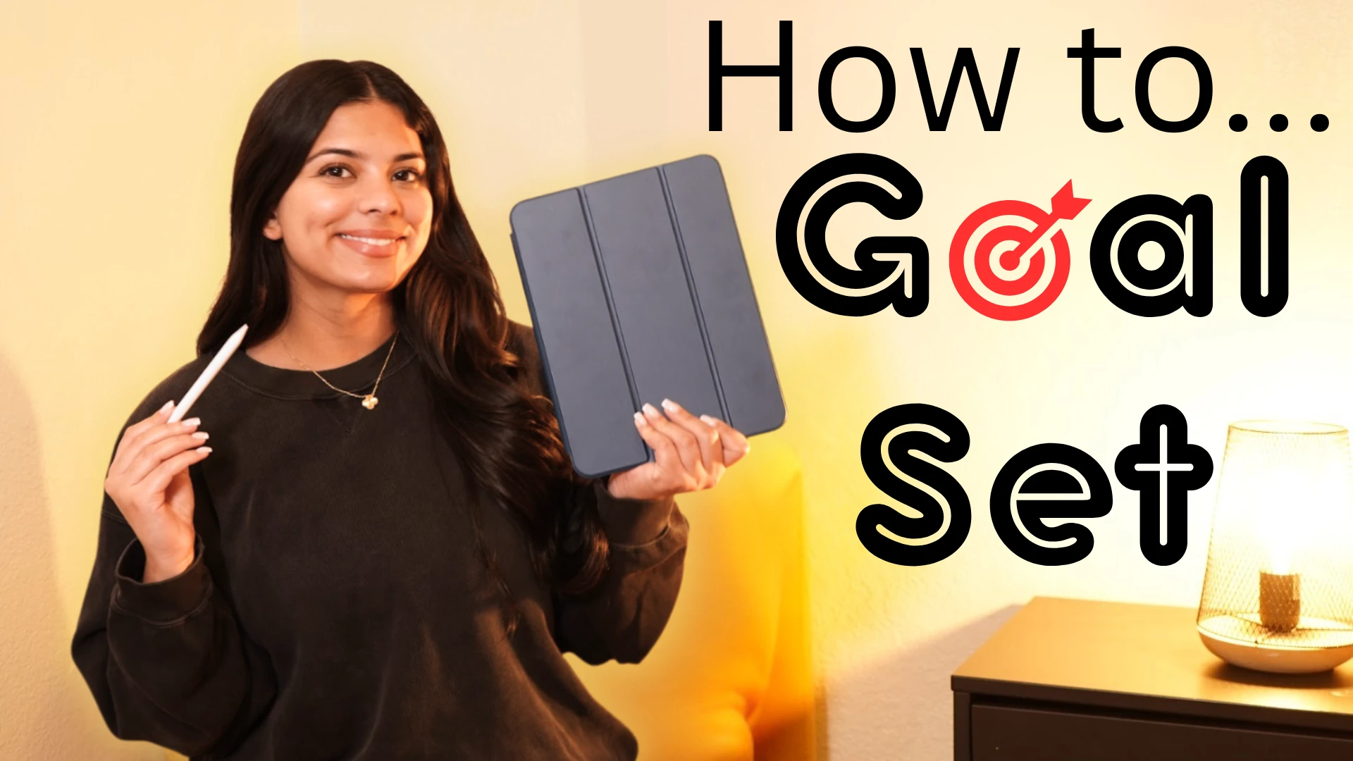 How to Goal Set!