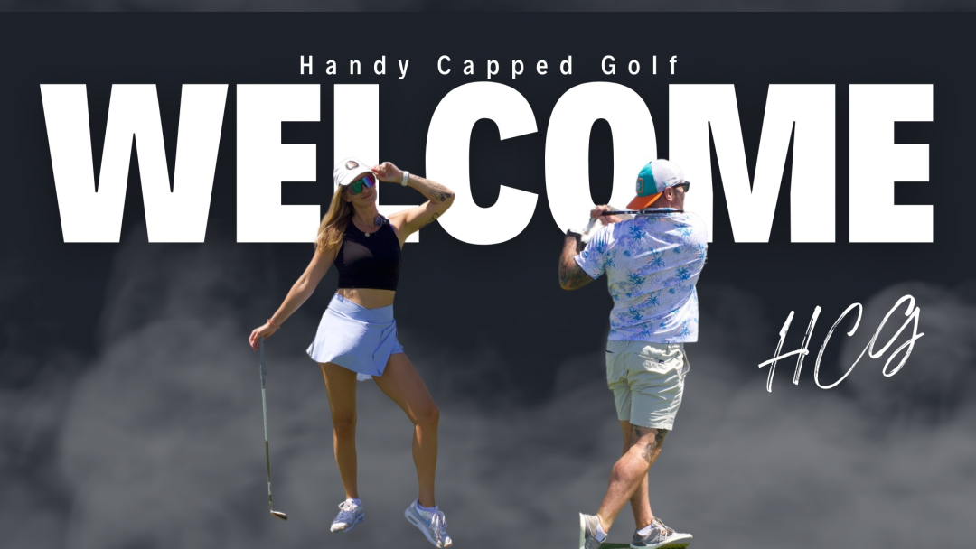 Welcome to Handy Capped Golf