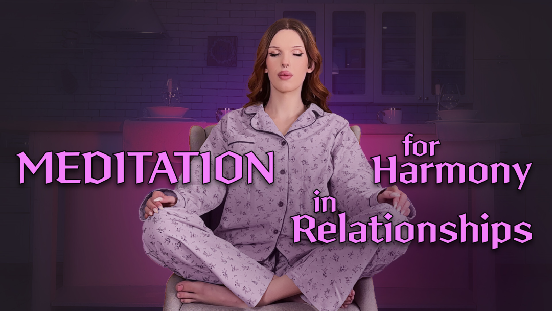 Meditation for Harmony in Relationships
