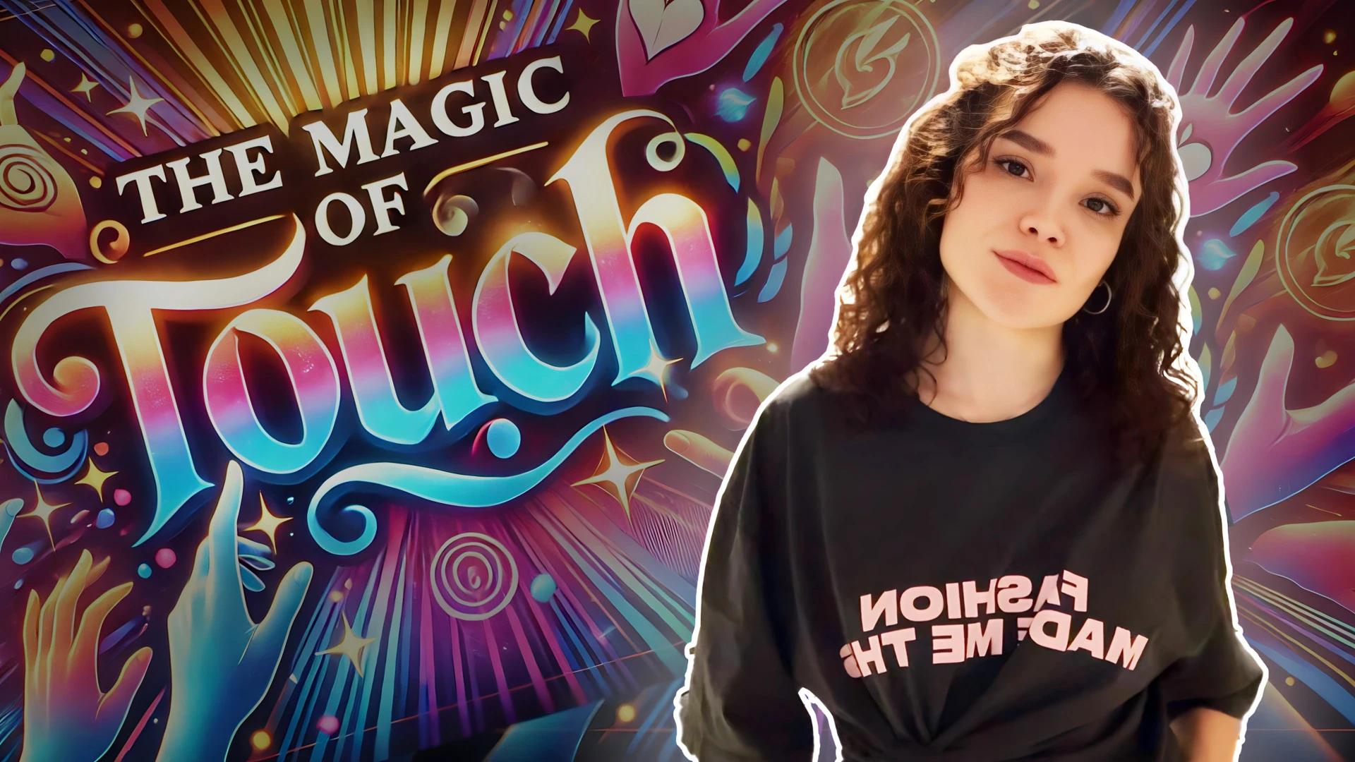 The Magic of Touch