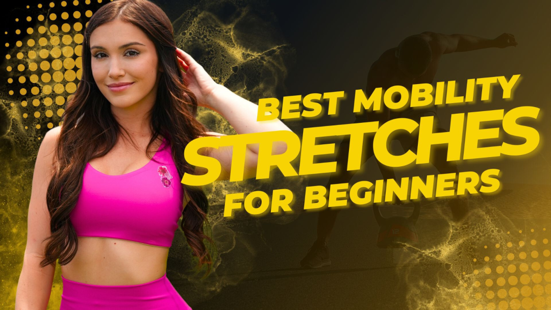 Mobility Stretches