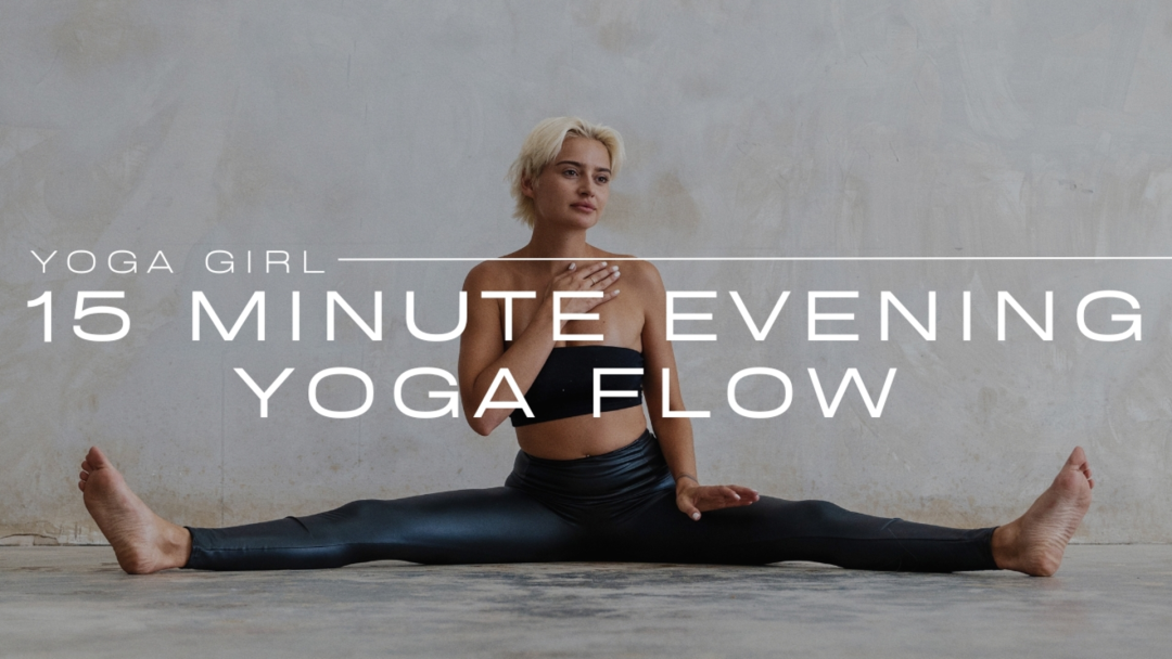 15 Minute Evening Yoga Flow (Deep Stretch)