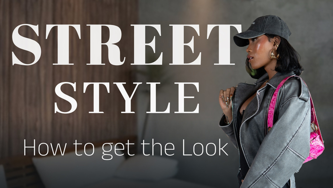Street Style - How To Get The Look