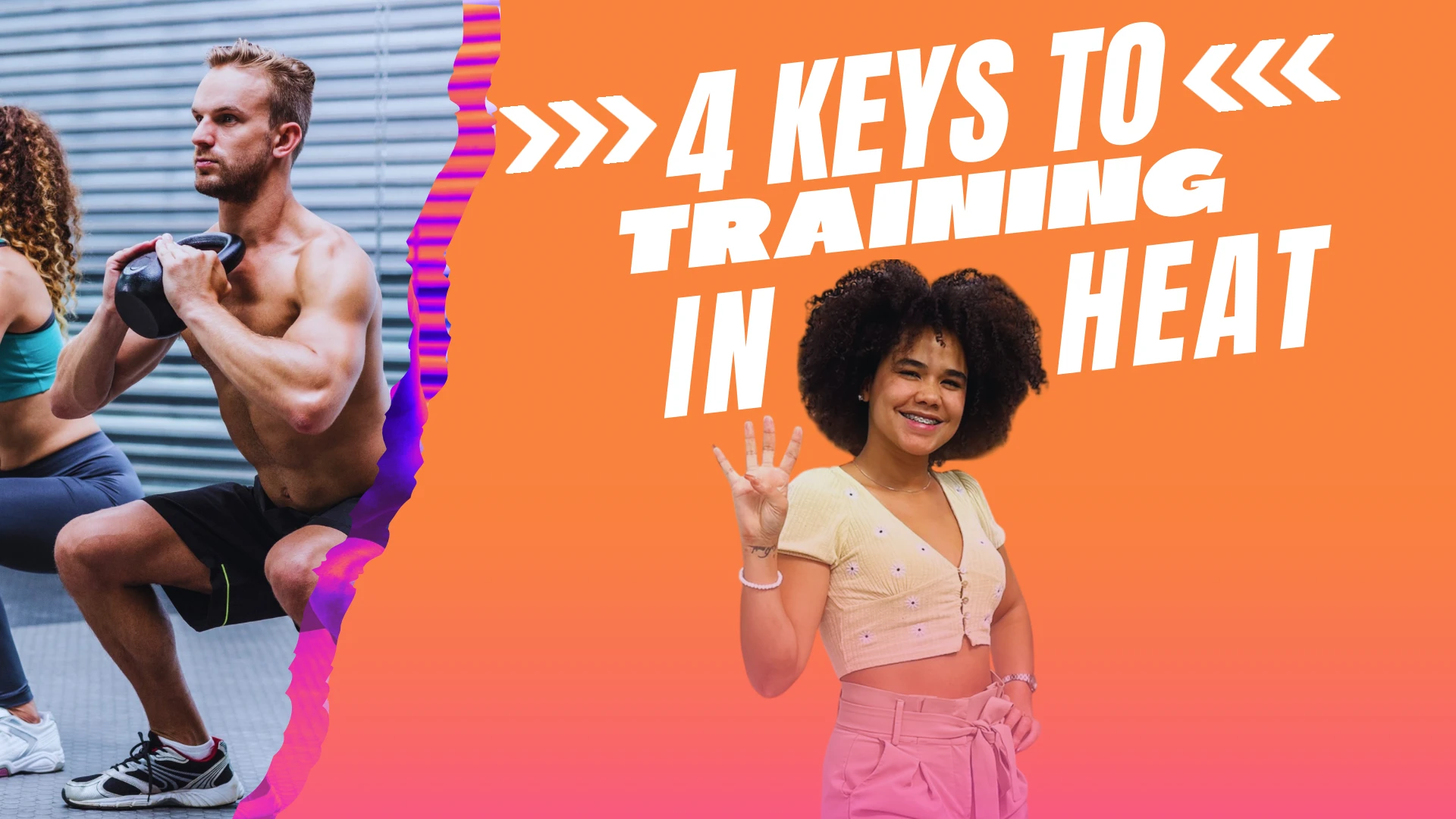 4 Keys to Training in Heat