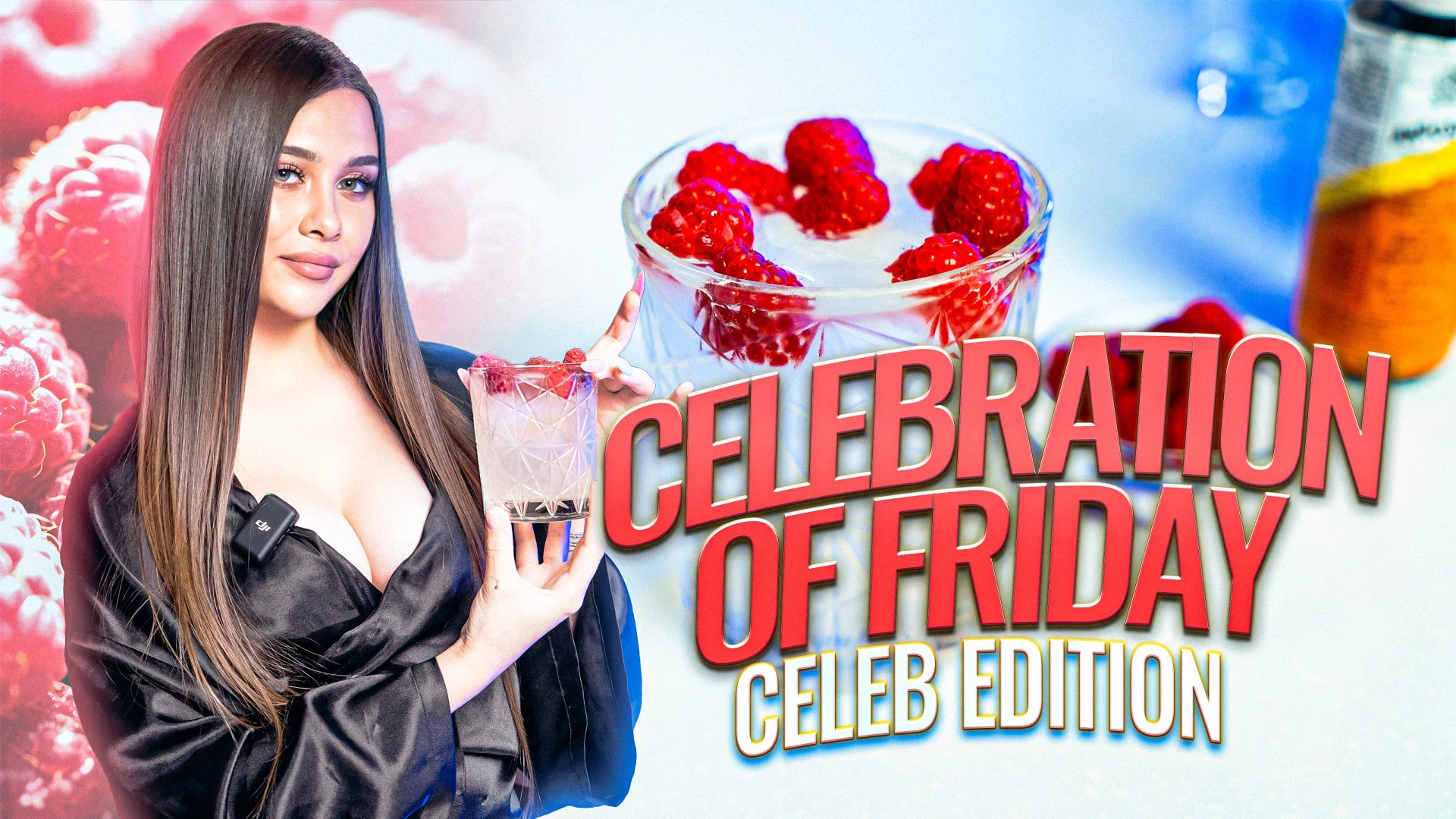Celebration of Friday: Raspberry Glam