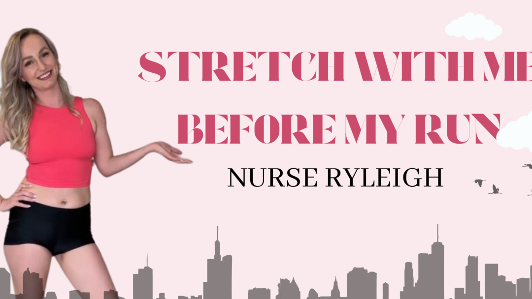 Stretch with Me Before My Run