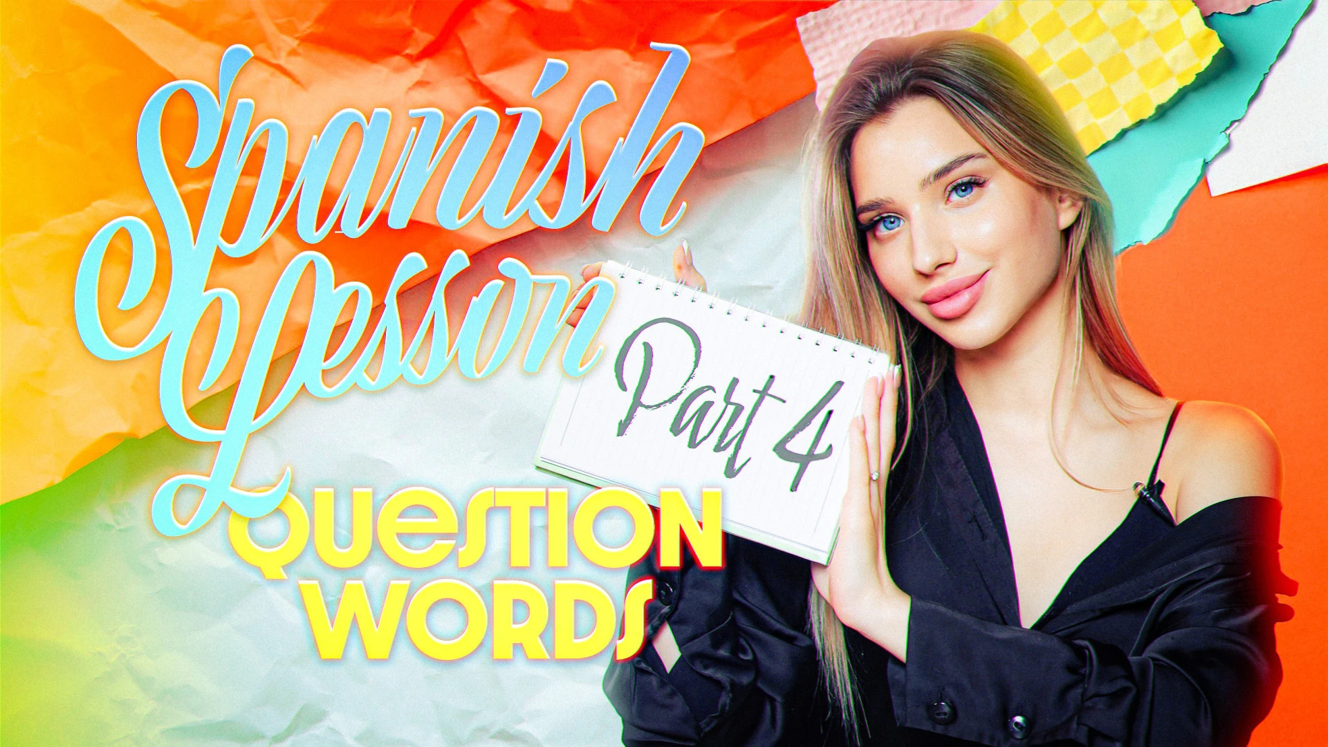 Spanish Lesson - 4 Question Words