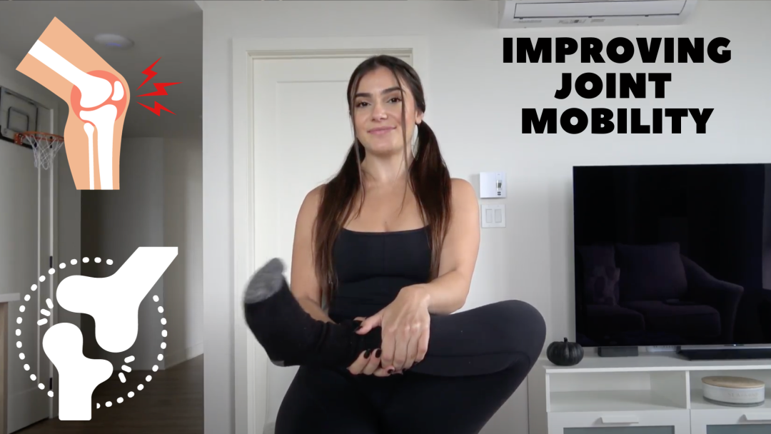 Improving Joint Mobility