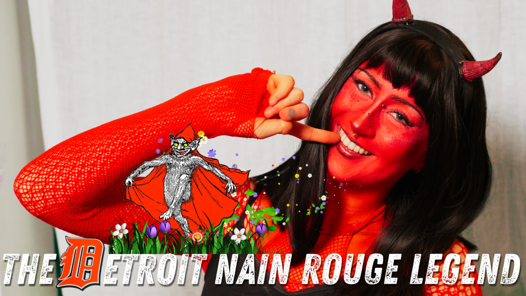 Legend of the Detroit Nain Rouge + Cosplay